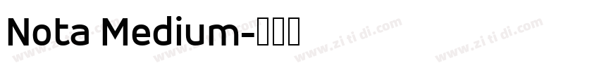 Nota Medium字体转换